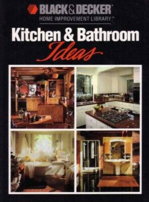Black  Decker Kitchen  Bathroom Ideas - Hardcover By William B Jones - GOOD