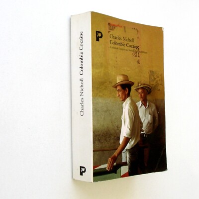 Kolumbien Kokain Charles NICHOLL 1994 Voyageurs Payot