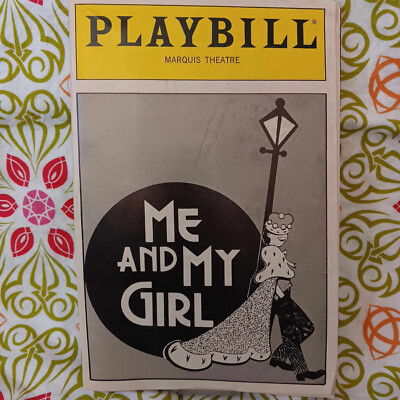 Me and My Girl  - Marquis Theatre Broadway NYC - Playbill - April 1987