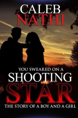 You Sweared On A Shooting Star: Falling In And Out Of Love