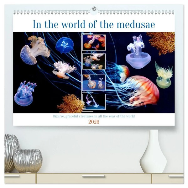 In The World Of The Medusae (High Quality Premium Wall Calendar 2026 DIN A2...-image