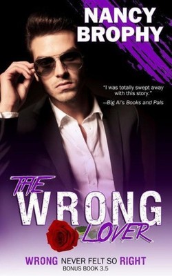 The Wrong Lover (Falsch fühlte sich nie so richtig an) von Brophy, Nancy [Taschenbuch]