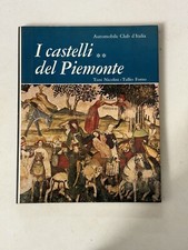 I CASTELLI DEL PIEMONTE - Toni Nicolini e Tullio Forno