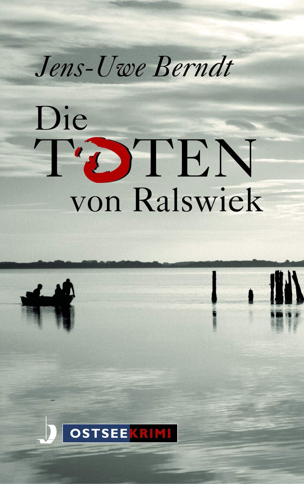 Thumbnail - Jens-uwe Berndt Die Toten Von Ralswiek (ostseekrimi) (taschenbuch)