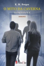 O Mito da Caverna: Wormhole by K.M. Borges (Portuguese) Paperback Book