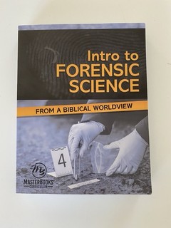 Intro to Forensic Science : From a Biblical Worldview by Jennifer Rivera (2023