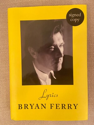 SIGNIERT - BRIAN FERRY - TEXT - NEU HARDCOVER - ROXY MUSIC