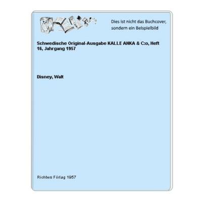 Schwedische Original-Ausgabe KALLE ANKA & C:o, Heft 16, Jahrgang 1957