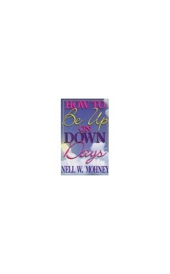 How to be Up on Down Days - VERY GOOD