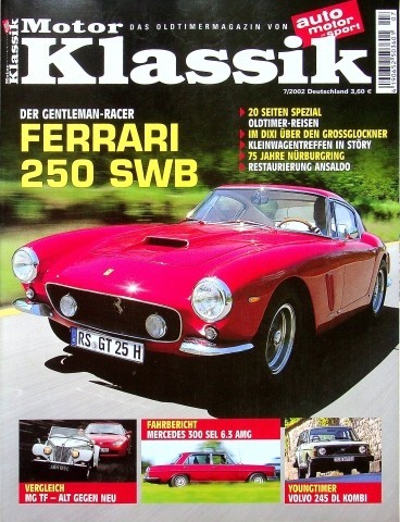 1) Motor Klassik 07/2002 - Ferrari 250 GT SWB mit 26 - BMW Dixi mit 15PS im Fahr