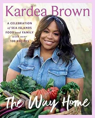 The Way Home: A Celebration of Sea Islands - Hardcover, by Brown Kardea - Good b