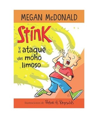 Stink Y El Ataque del Moho Limoso / Stink and the Attack of the Slime Mold, Mega