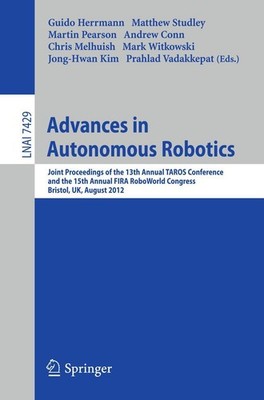 Advances in Autonomous Robotics Guido Herrmann