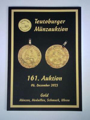 Auktion 161, 04. Dezember 2023: Gold, Münzen, Medaillen, Schmuck, Uhren