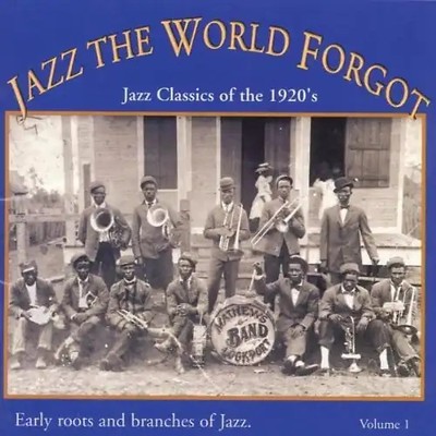 Various - Jazz the World Forgot:Jazz Cla