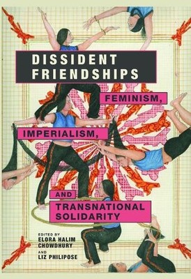 Dissident Friendships - 9780252040412