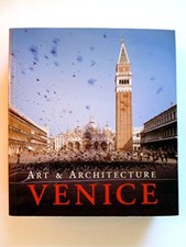 VENICE, ART AND ARCHITECTURE By Marion Kaminski **BRAND NEW**
