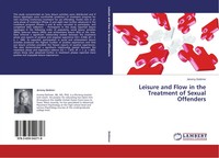 Leisure And Flow In The Treatment Of Sexual Offenders Jeremy Dettmer Taschenbuch