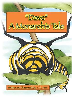 Dave   A Monarch's Tale by James R Ford (Hardcover, 2020)