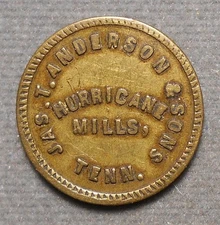 Hurricane Mills, Tenn., Jas. T. Anderson & Sons   Good For 5 In Merchandise.