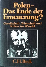 Polen - das Ende der Erneuerung? : Wirtschaft...
