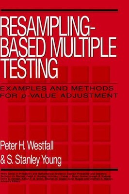 Resampling-Based Multiple Testing: Examples and Methods for p-Value Adjustment b