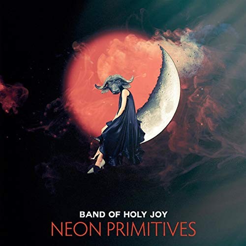 Band of Holy Joy Neon Primitives LP Vinyl NEW