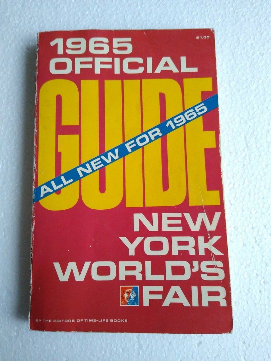 1965 Official Guide to the New York World's Fair - Time Life Books