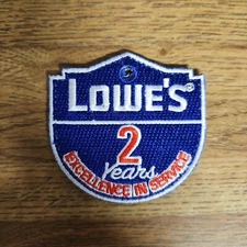 Lowe's 2 Years EXCELLENCE IN SERVICE Patch Never Worn
