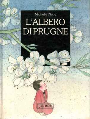 L'albero di prugne - Michelle Nikly (Editoriale Jaca Book) [1982]