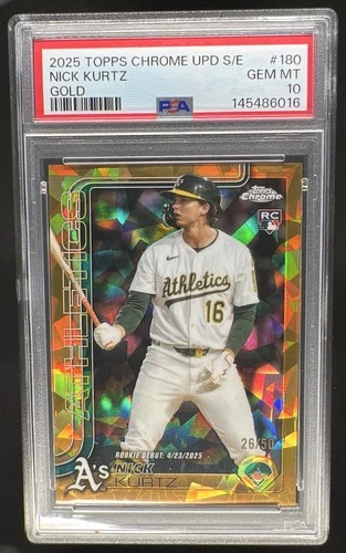 2025 Topps Chrome Update Sapphire Nick Kurtz RC Gold Refractor #/50 PSA 10