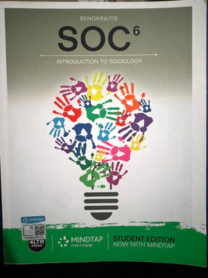 SOC6: Introduction to Sociology | Benokraitis, Nijole V. ISBN: 9781337405164