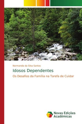 Normandia Da Silva Santos | Idosos Dependentes | Taschenbuch | Portugiesisch