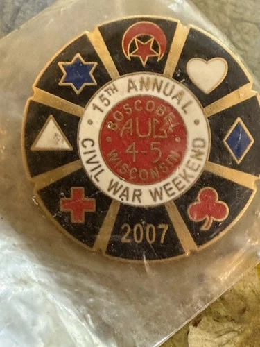 2007 Civil War Weekend Pin Boscobel WI 15th Annual Reenactment Badge