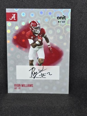 2025 Onit Alabama Crimson Tide Ryan Williams  On Card Auto /10