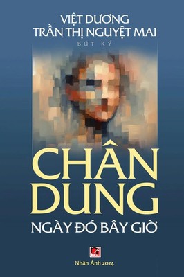 Nguyet Mai Tran Thi (u. a.) | Chân Dung Ngày ¿ó Bây Gi¿ (soft - color) | Buch