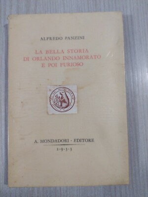 Libro La Bella Storia Di Orlando Innamorato E Poi Furioso Di A. Panzini