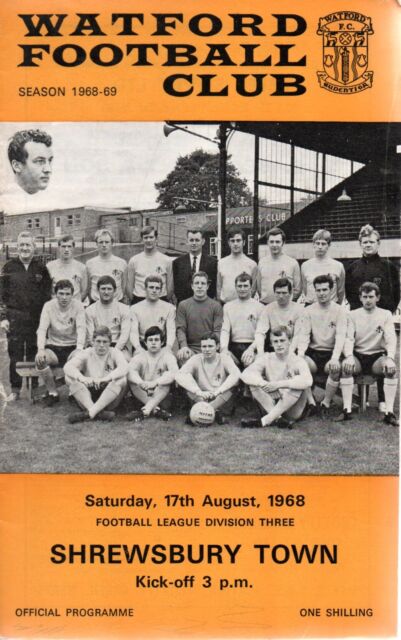Watford v Shrewsbury Town 17 Aug 1968 League Division 3 Programme Vicarage Road Watford v Shrewsbury Town 17 Aug 1968 League Division 3 Programme Vicarage Road