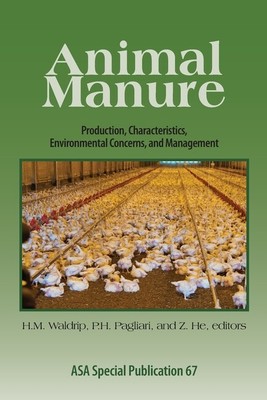 Animal Manure: Production, Characteristics, Environmental Concerns, And Man...