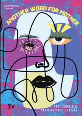 Moloney King - Another Word for Mother - New paperback or softback - X555z