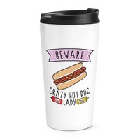 Beware VerrüCkte Hot Dog Damen Reise Becher Tasse Fast Food Lustiger Witz Chili