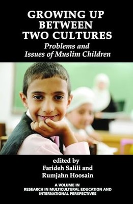 Growing Up between Two Cultures : Problems and Issues o -  NEW Rumjahn Hoosain 2
