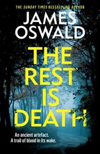 The Rest is Death: the latest grippin..., Oswald, James