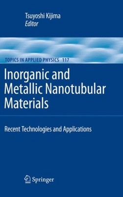 Kijima - Inorganic and Metallic Nanotubular Materials  Recent Technolo - X555z
