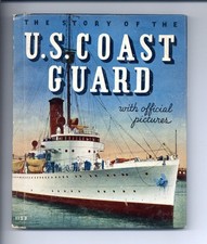 Story of the United States Coast Guard HC 1123 1123 FN 1938