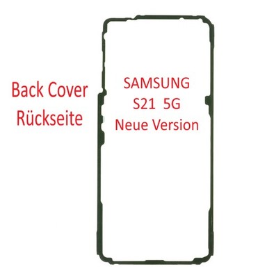 Akkudeckel Kleber Samsung S21  5G  Back Cover Dichtung Rückseite