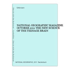 NATIONAL GEOGRAPHIC MAGAZINE   OCTOBER 2011   THE NEW SCIENCE OF THE TEENAGE BRA