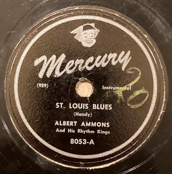 Albert Ammons And His Rhythm Kings St. Louis Blues / Shufflin' The