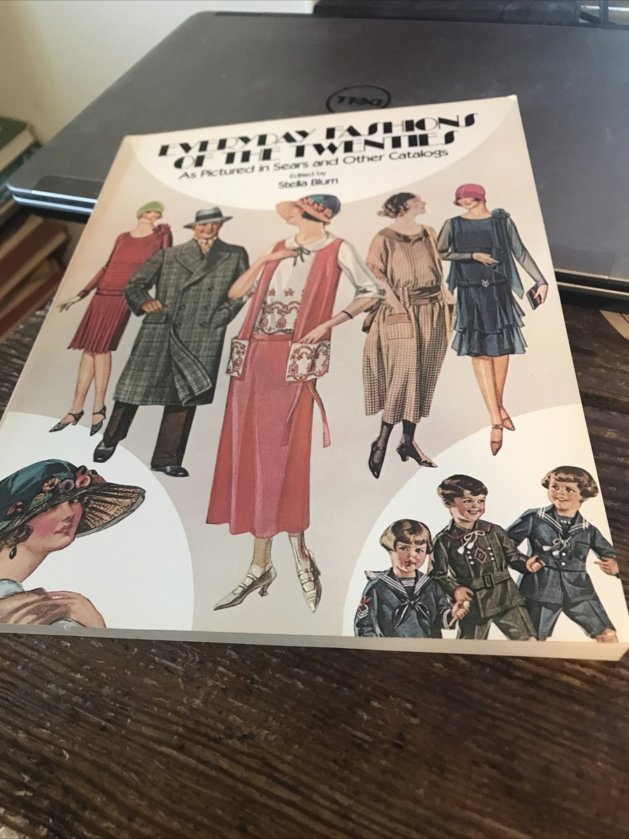 1981 Everyday Fashions of the Twenties: As Pictured in Sears and