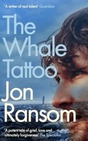 The Whale Tattoo | Jon Ransom | Englisch | Taschenbuch | Muswell Press | 2023